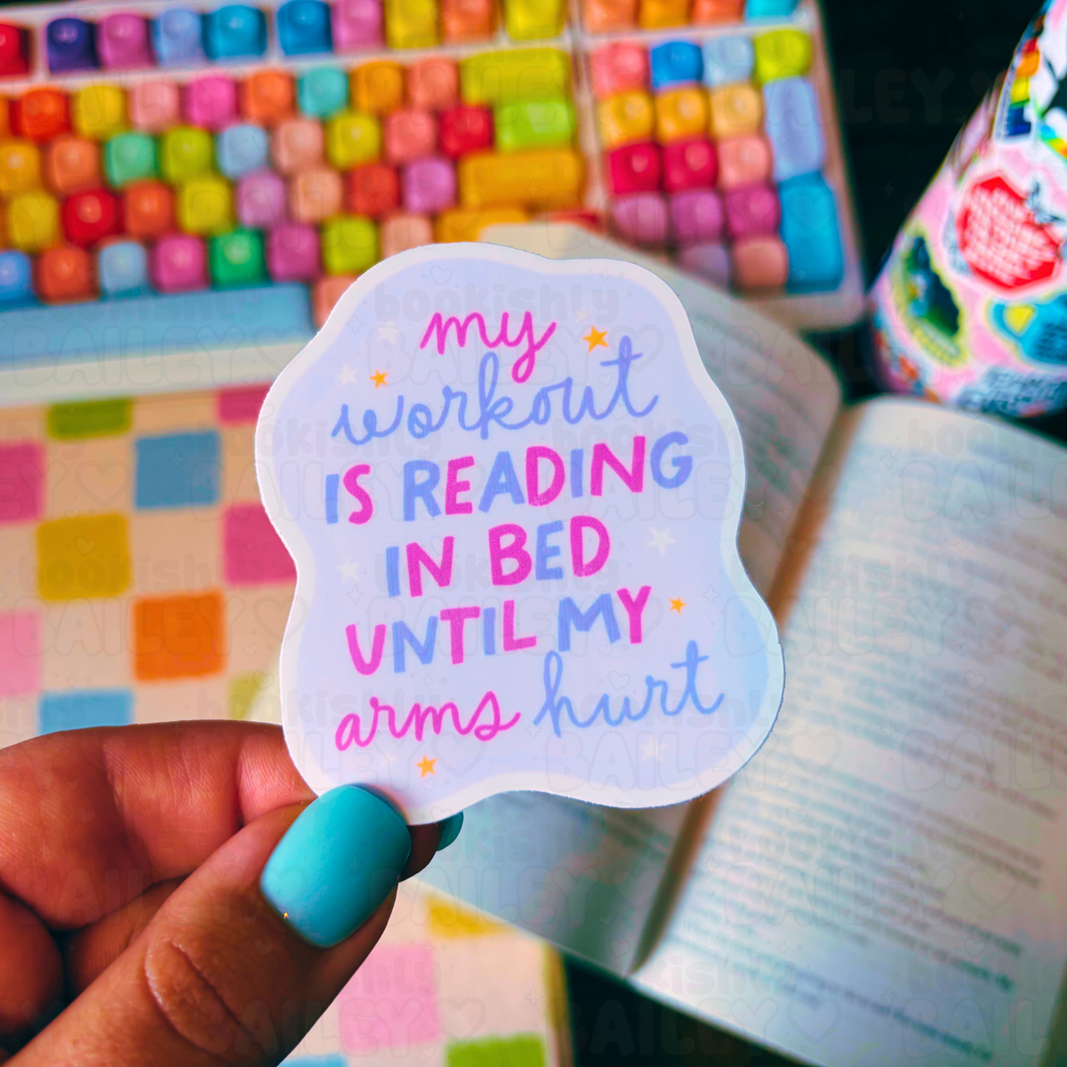 My Workout Is Reading In Bed Waterproof Vinyl Sticker