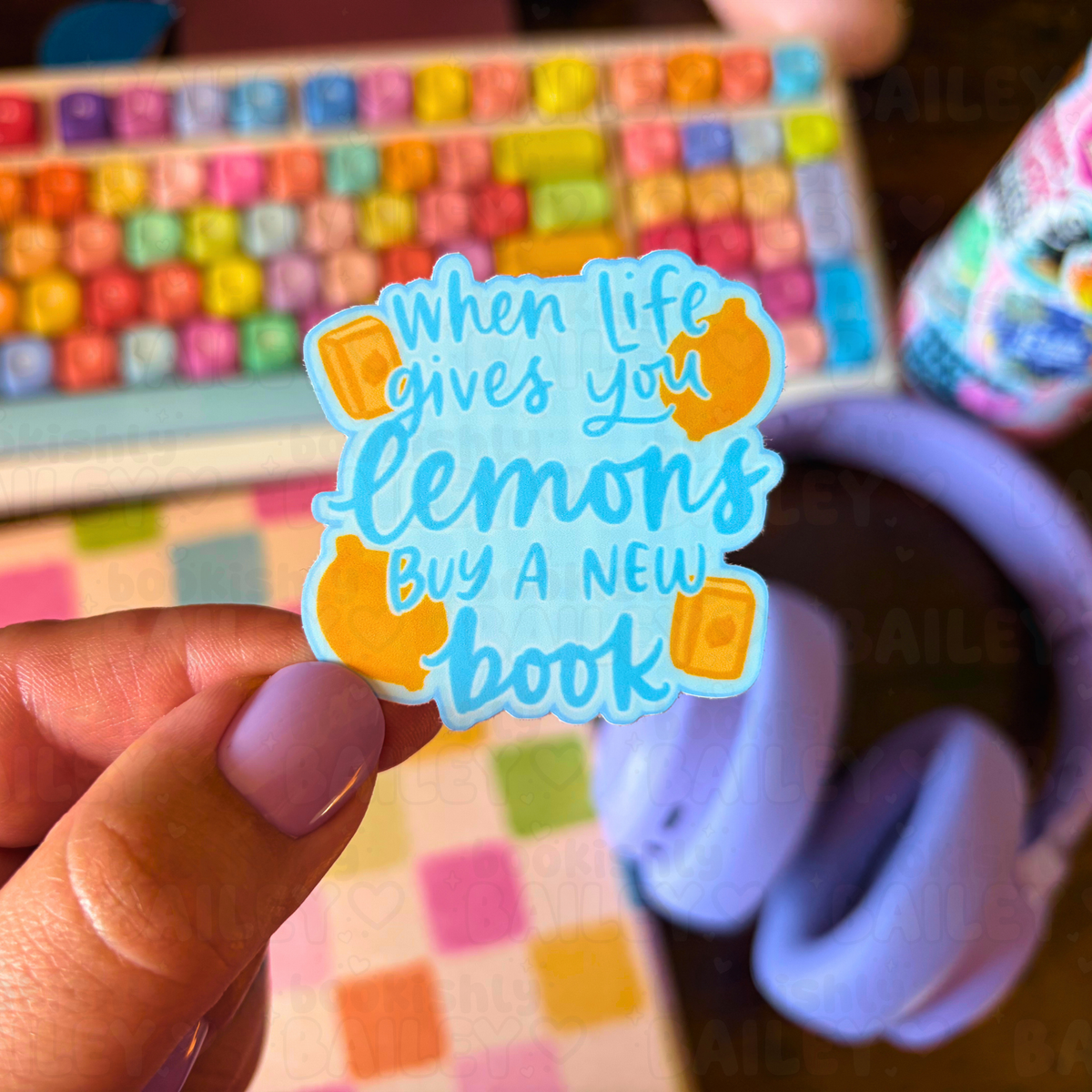 When Life Gives You Lemons Buy A New Book