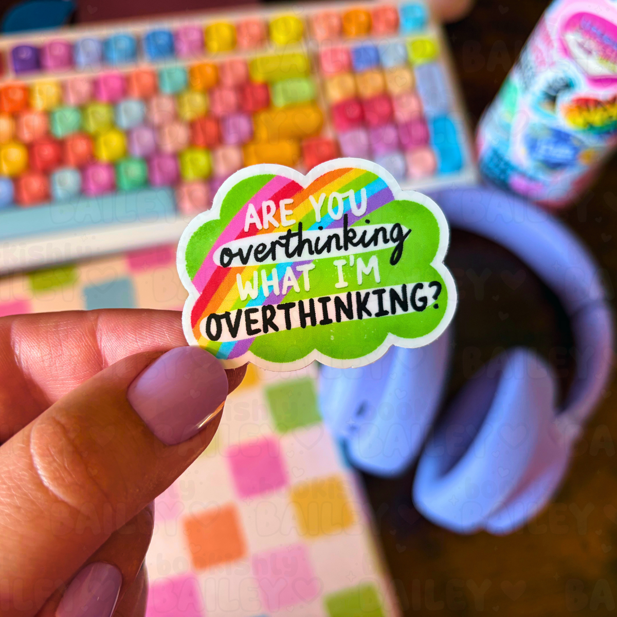 Overthinking What I'm Overthinking