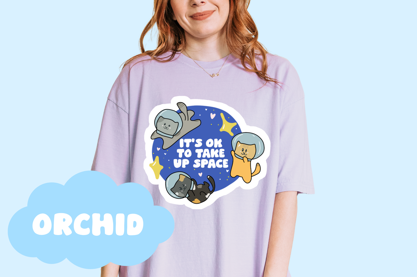 It's Ok To Take Up Space, Unisex, Comfort Colors, Trendy Tees, Positivity Apparel, Quotes