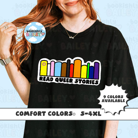 Read Queer Stories Unisex Comfort Colors Bookish Tee, Pride T-Shirt, Book Lover Gifts