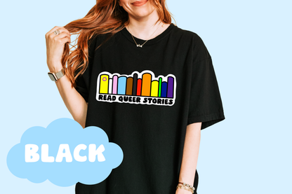 Read Queer Stories Unisex Comfort Colors Bookish Tee, Pride T-Shirt, Book Lover Gifts