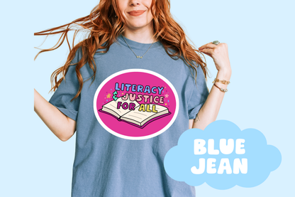 Literacy & Justice Unisex Comfort Colors, Bookish Tee, Political T-shirt, Reader Merch