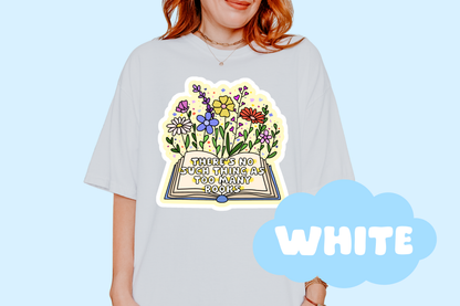Too Many Books Unisex Comfort Colors, Bookish Tees, Reader Merch, Booktok, Trendy T-shirts, Book Lover Gifts