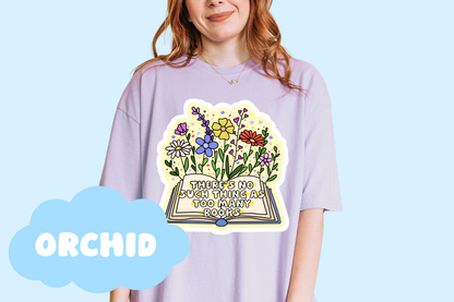 Too Many Books Unisex Comfort Colors, Bookish Tees, Reader Merch, Booktok, Trendy T-shirts, Book Lover Gifts