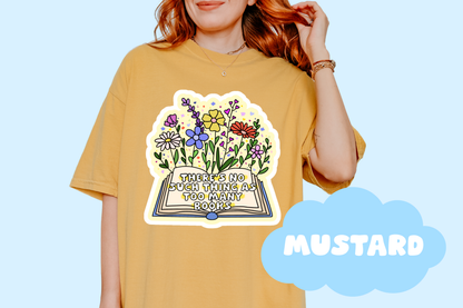 Too Many Books Unisex Comfort Colors, Bookish Tees, Reader Merch, Booktok, Trendy T-shirts, Book Lover Gifts