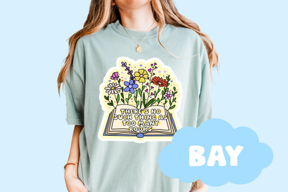Too Many Books Unisex Comfort Colors, Bookish Tees, Reader Merch, Booktok, Trendy T-shirts, Book Lover Gifts