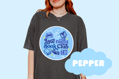 Late Night Book Club Unisex Comfort Colors, Bookish Tees, Reader Tees, Book Lover Merch, Gifts For Reader