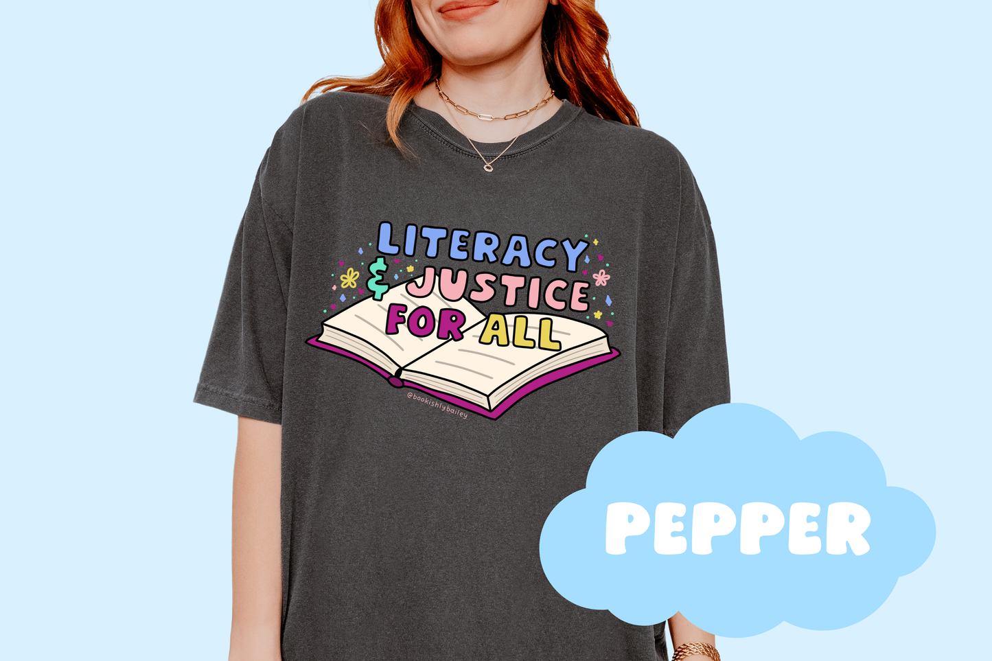 Literacy And Justice For All No Background Bookish Tee, Book Lover Merch, Reader