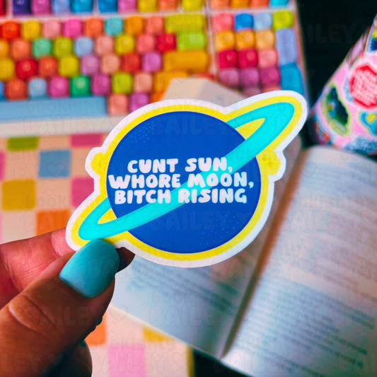 Cunt Sun, Whore Moon, Bitch Rising