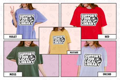 Support Your Local Library Bookish Tee