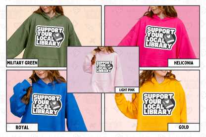 Support Your Local Library Bookish Hoodie