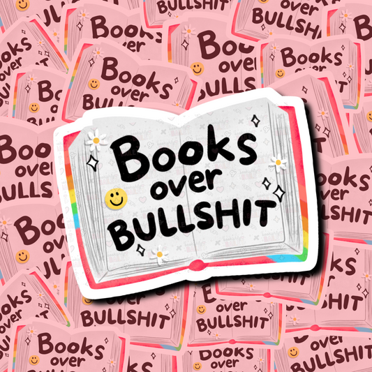 Books Over Bullshit - Bookish Sticker