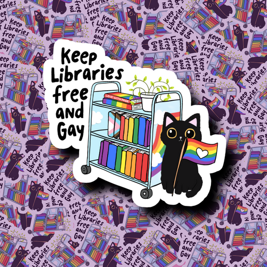 Keep Libraries Free And Gay - Sticker