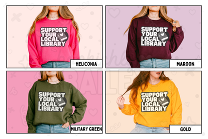 Support Your Local Library Bookish Crewneck Sweatshirt