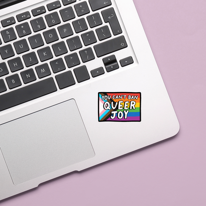 Can't Ban Queer Joy - Sticker