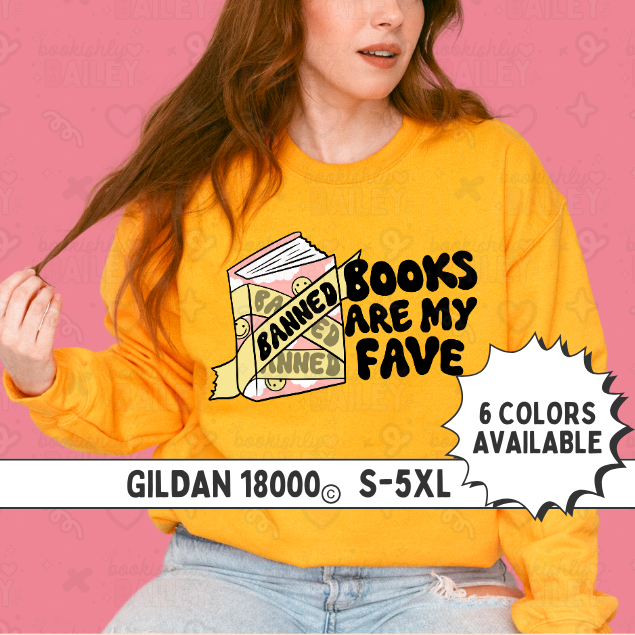 Banned Books Are My Fave Crewneck Sweatshirt