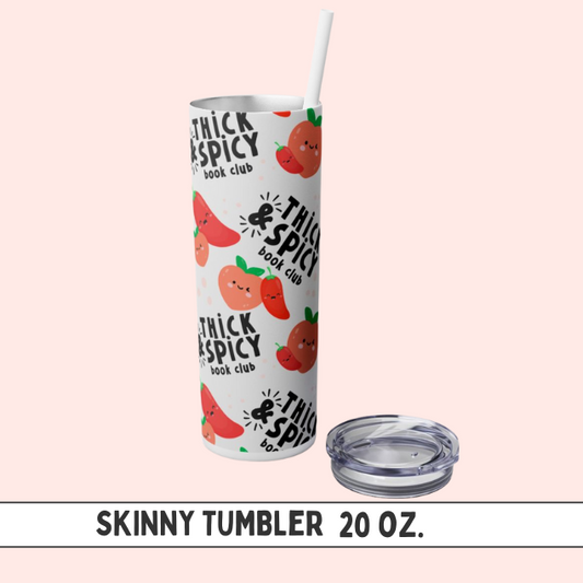 Thick & Spicy Logo Skinny Tumbler with Straw, 20oz