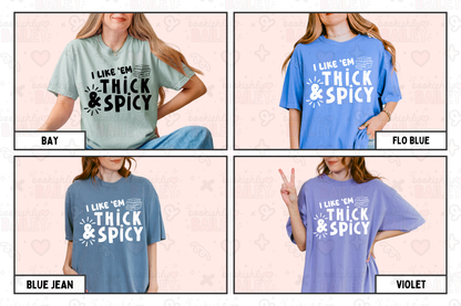 I Like 'Em Thick & Spicy Logo Tee