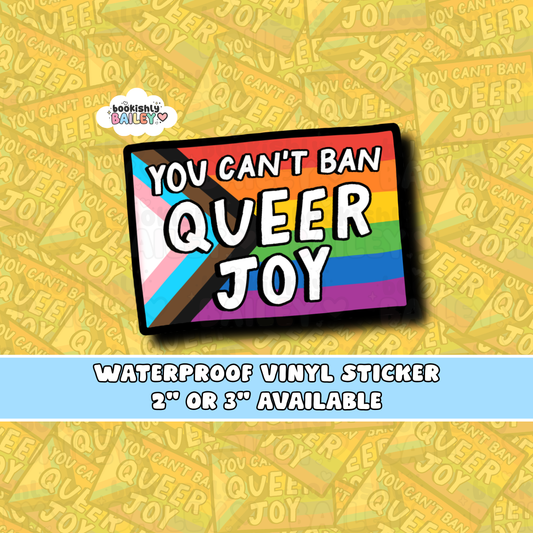 You Can't Ban Queer Joy Waterproof Vinyl Sticker