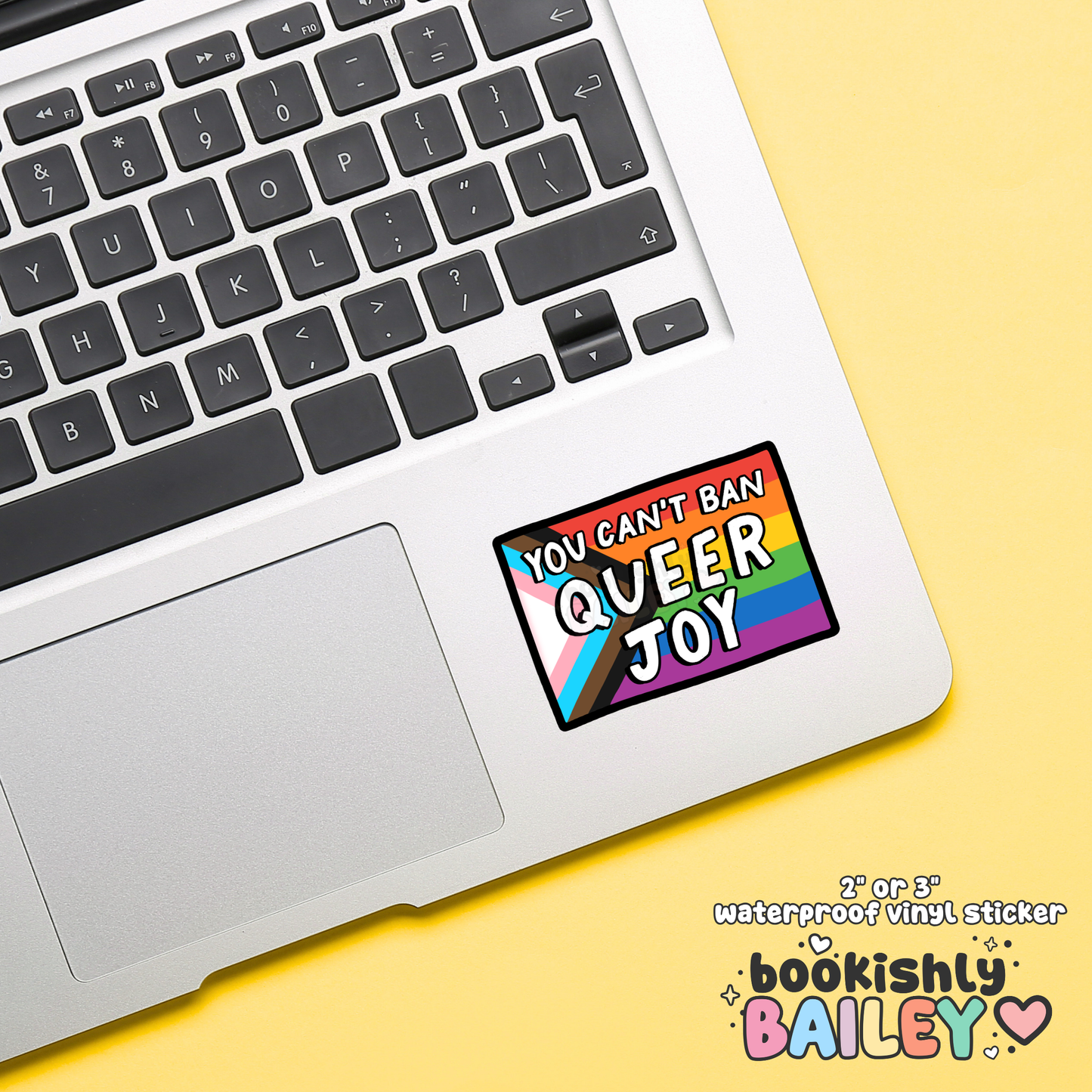 You Can't Ban Queer Joy Waterproof Vinyl Sticker