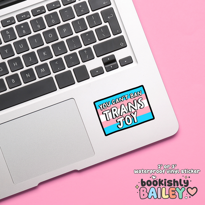 You Can't Ban Trans Joy Waterproof Vinyl Sticker