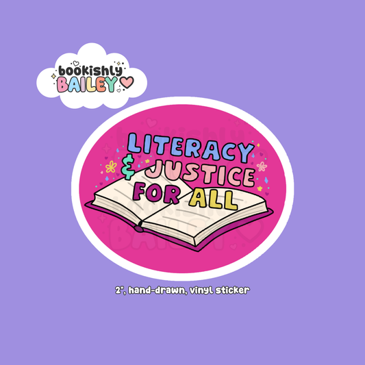 Literacy & Justice For All, Hand-Drawn, Vinyl Sticker