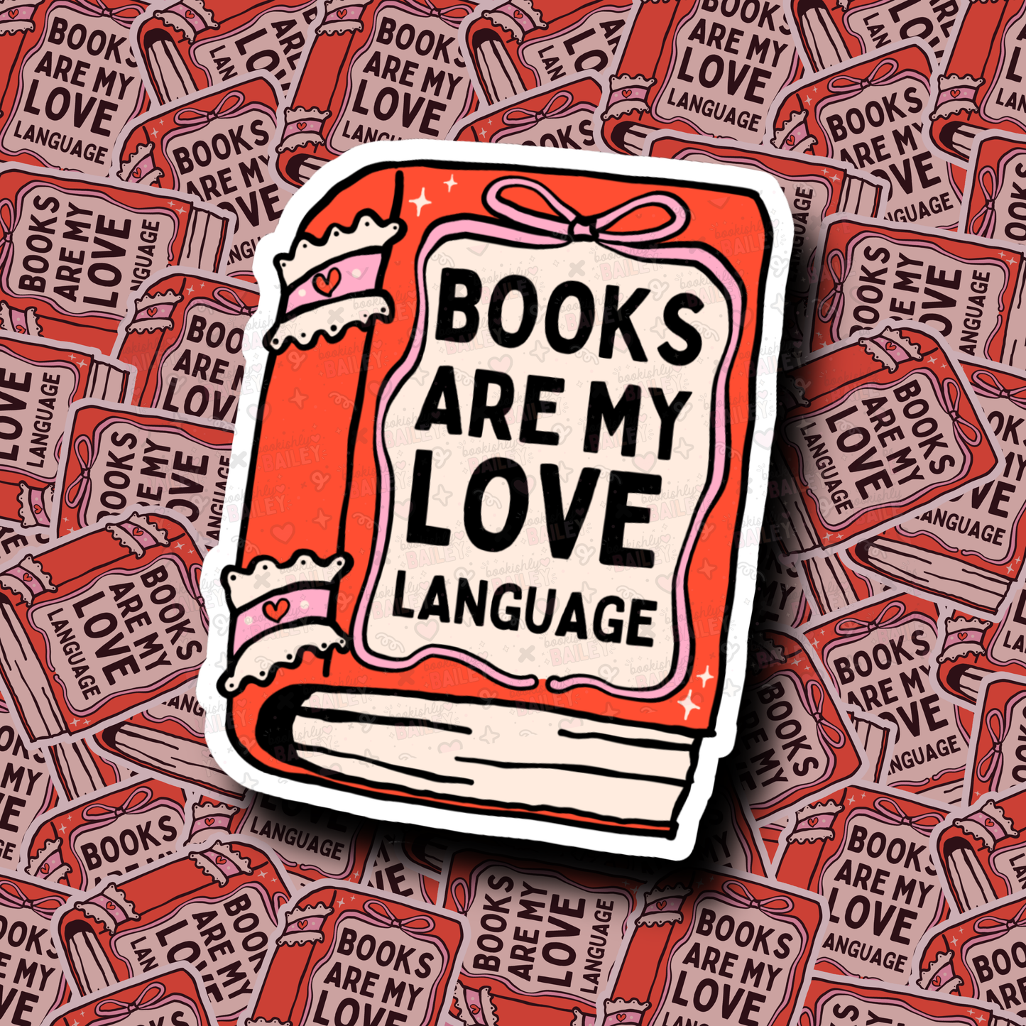 Books Are My Love Language - Sticker