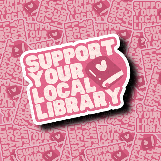 Support Your Local Library - Sticker