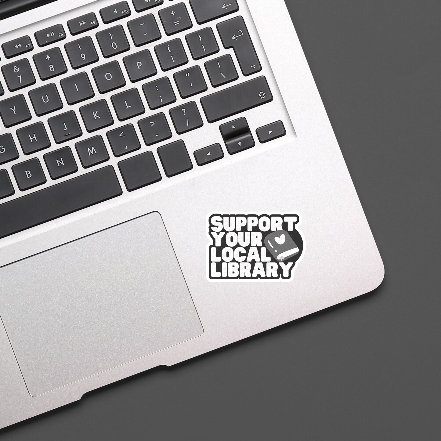 Support Your Local Library, Matte Vinyl Sticker