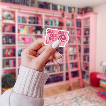Support Your Local Library, Matte Vinyl Sticker
