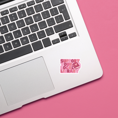Support Your Local Library, Matte Vinyl Sticker