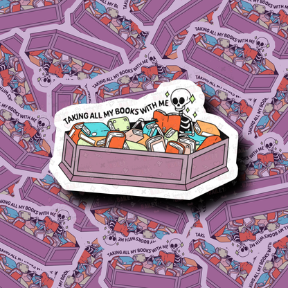 Taking Them With Me, Matte Vinyl Sticker