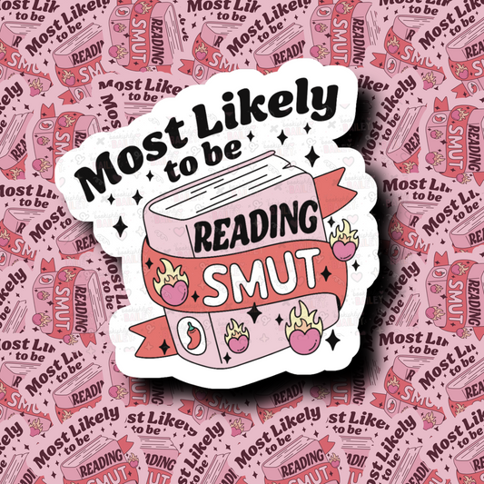 Most Likely Reading Smut Bookish Sticker