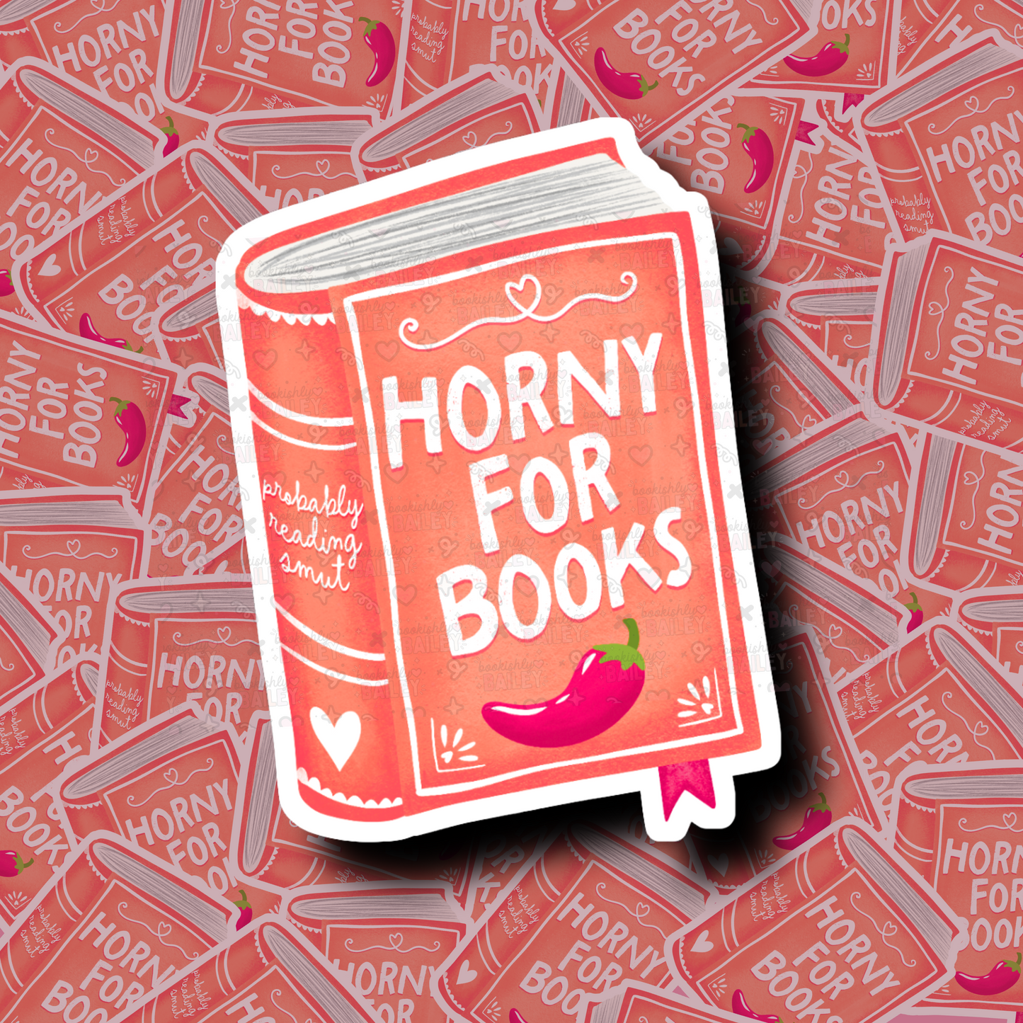 Horny For Books Bookish Sticker