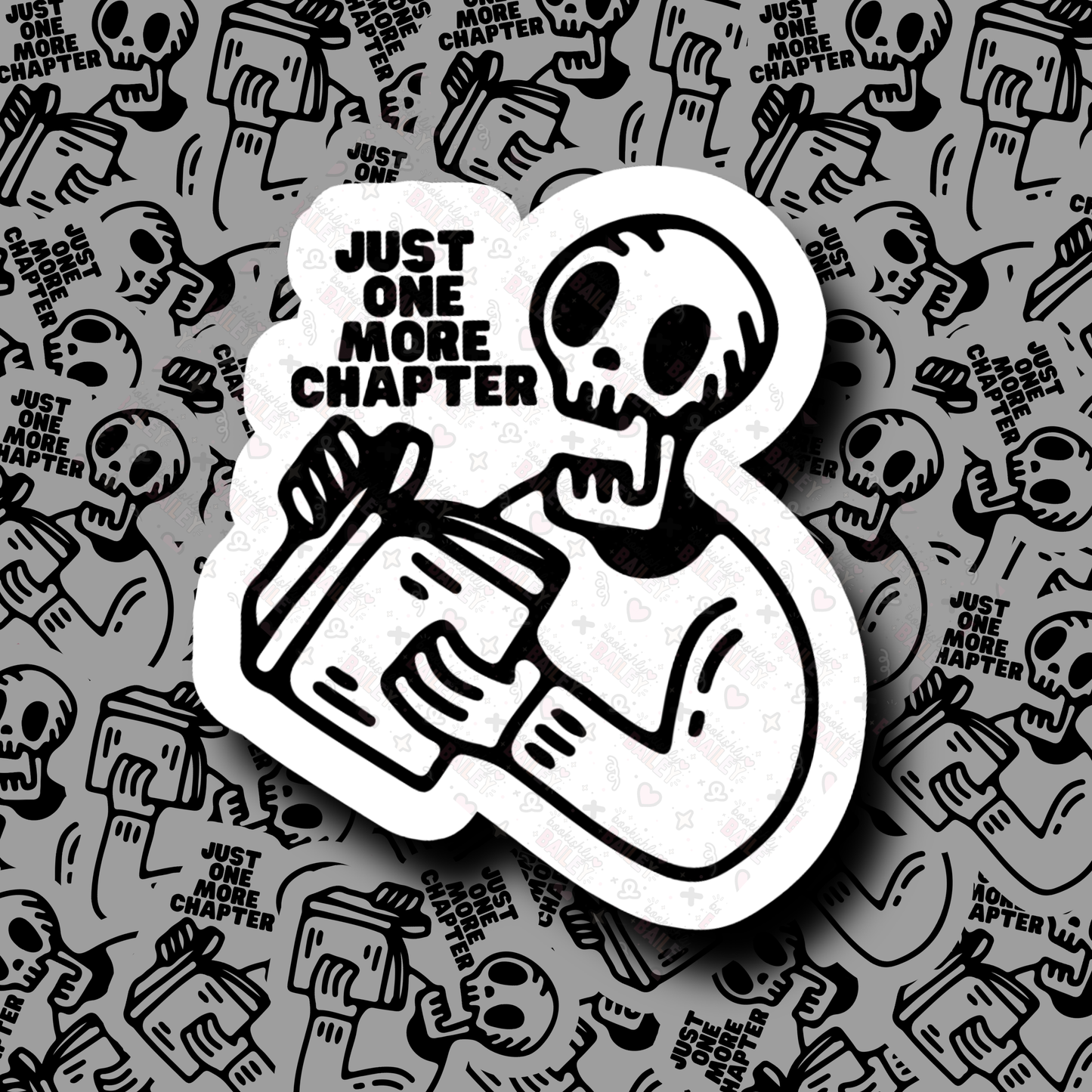 Just One More Chapter, Matte Vinyl Sticker